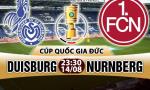 Nhận định Duisburg vs Nurnberg 23h30 ngày 14/8 (Cúp QG Đức 2017/18)