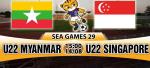Nhận định U22 Myanmar vs U22 Singapore 15h00 ngày 14/8 (Sea Games 29)