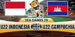 Nhận định U22 Indonesia vs U22 Campuchia 15h00 ngày 24/8 (Sea Games 29)