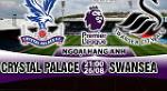 Nhận định Crystal Palace vs Swansea 21h00 ngày 26/8 (Premier League 2017/18)