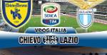 Nhận định Chievo vs Lazio 01h45 ngày 28/8 (Serie A 2017/18)