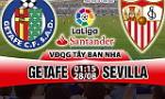 Nhận định Getafe vs Sevilla 01h15 ngày 28/8 (La Liga 2017/18)