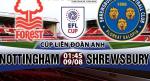 Nhận định Nottingham vs Shrewsbury 01h45 ngày 9/8 (Cúp Liên đoàn Anh 2017/18)
