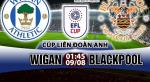 Nhận định Wigan vs Blackpool 01h45 ngày 9/8 (Cúp Liên đoàn Anh 2017/18)