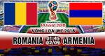Nhận định Romania vs Armenia 01h45 ngày 2/9 (VL World Cup 2018)