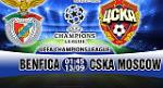 Nhận định Benfica vs CSKA Moscow 01h45 ngày 13/9 (UEFA Champions League 2017/18)