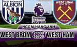 Nhận định West Brom vs West Ham 21h00 ngày 16/9 (NHA 2017/18)
