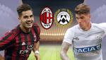 Nhận định AC Milan vs Udinese 20h00 ngày 17/9 (Serie A 2017/18)