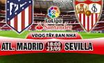 Nhận định Atletico Madrid vs Sevilla 18h00 ngày 23/9 (La Liga 2017/18)
