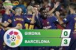 Tổng hợp: Girona 0-3 Barca (Vòng 6 La Liga 2017/18)