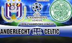 Nhận định Anderlecht vs Celtic 01h45 ngày 28/9 (Champions League 2017/18)
