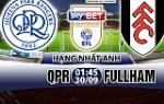 Nhận định QPR vs Fulham 01h45 ngày 30/9 (Hạng Nhất Anh 2017/18)