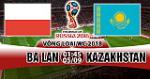 Nhận định Ba Lan vs Kazakhstan 01h45 ngày 5/9 (VL World Cup 2018)