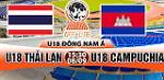 Nhận định U18 Thái Lan vs U18 Campuchia 15h30 ngày 8/9 (U18 Đông Nam Á 2017)