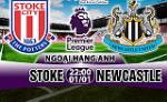 Nhận định Stoke vs Newcastle 22h00 ngày 1/1 (Premier League)
