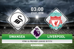 Nhận định Swansea vs Liverpool 03h00 ngày 23/1 (Premier League 2017/18)