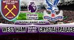 Nhận định West Ham vs Crystal Palace 02h45 ngày 31/1 (Premier League)