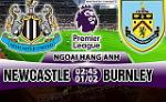 Nhận định Newcastle vs Burnley 02h45 ngày 1/2 (Premier League 2017/18)