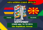 Nhận định Armenia vs Macedonia 23h00 ngày 16/10 (UEFA Nations League 2018/19)