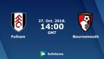 Nhận định Fulham vs Bournemouth 21h00 ngày 27/10 (Premier League 2018/19)