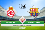 Nhận định Leonesa vs Barca (3h30 ngày 1/11): Bàn đạp Siêu kinh điển