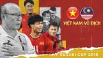 Lịch thi đấu bóng đá chung kết AFF Cup ngày hôm nay (15/12/2018)