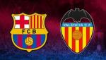 Barca vs Valencia (3h30 ngày 2/2): Giành vé vào chung kết