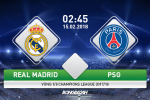 Real Madrid vs PSG (02h45 ngày 15/2): Vuốt mặt Nhà vua