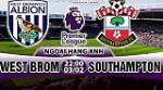 Nhận định West Brom vs Southampton 22h00 ngày 3/2 (Premier League)