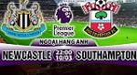Nhận định Newcastle vs Southampton 22h00 ngày 10/3 (Premier League 2017/18)