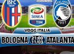 Nhận định Bologna vs Atalanta 21h00 ngày 11/3 (Serie A 2017/18)