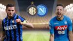 Nhận định Inter Milan vs Napoli 02h45 ngày 12/3 (Serie A 2017/18)