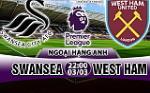 Nhận định Swansea vs West Ham 22h00 ngày 3/3 (Premier League 2017/18)