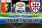 Nhận định Genoa vs Cagliari 18h30 ngày 4/3 (Serie A 2017/18)