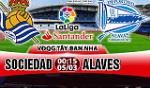 Nhận định Sociedad vs Alaves 0h30 ngày 5/3 (La Liga 2017/18)