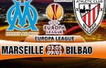 Nhận định Marseille vs Bilbao 3h05 ngày 9/3 (Europa League 2017/18)