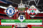 Chelsea 2-0 Southampton: Thắng nhẹ, The Blues hẹn Man đỏ ở chung kết FA Cup 2017/18
