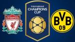 Nhận định Liverpool vs Dortmund 03h00 ngày 23/7 (ICC 2018)