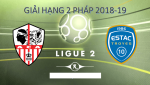 Nhận định Ajaccio vs Troyes 01h00 ngày 28/7 (Hạng 2 Pháp 2018/19)
