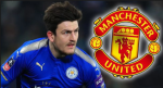 Maguire rời Leicester, chuẩn bị ký hợp đồng với MU
