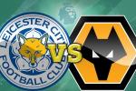 Nhận định Leicester vs Wolves 20h00 ngày 11/8 (Premier League 2019/20)