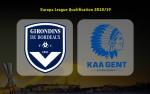Nhận định Bordeaux vs Gent 01h45 ngày 31/8 (Europa League 2018/19)