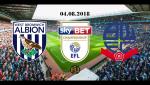 Nhận định West Brom vs Bolton 21h00 ngày 4/8 (Hạng Nhất Anh 2018/19)