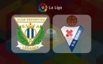 Nhận định Eibar vs Leganes 21h15 ngày 22/9 (La Liga 2018/19)