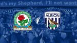 Nhận định Blackburn vs West Brom 22h00 ngày 1/1 (Hạng Nhất Anh 2018/19)