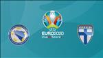 Nhận định Bosnia vs Phần Lan 23h00 ngày 12/10 (Vòng loại Euro 2020)