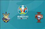 Ukraine 2-1 Bồ Đào Nha: Hạ gục nhà ĐKVĐ, Ukraine chính thức giành quyền tham dự VCK Euro 2020