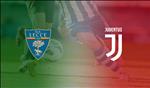 Nhận định Lecce vs Juventus 20h00 ngày 26/10 (Serie A 2019/20)