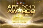 Chính thức: AFF Awards Night 2019 được tổ chức tại Hà Nội