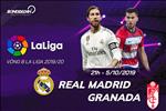 Nhận định Real Madrid vs Granada 21h00 ngày 5/10 (La Liga 2019/20)